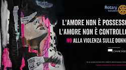 Il Rotary club porta l&rsquo;arte nelle strade contro la violenza