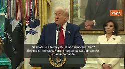 Trump: Ho detto a Netanyahu che attaccare l'Iran &egrave; inappropriato