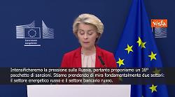 Von der Leyen: 18&deg; pacchetto di sanzioni contro Russia su settore energetico e bancario
