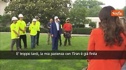 Trump: A Teheran ultimatum definitivo, ho perso la pazienza