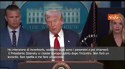 Trump: Incontrer&ograve; Putin e poi chiamer&ograve; Zelensky, ma non faro un accordo non spetta a me