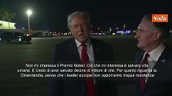 Trump: Non mi importa del Nobel per la pace, ma di salvare vite